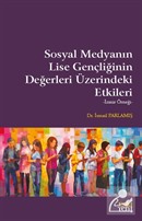 Sosyal Medyanın Lise Gençliğinin Değerleri Üzerindeki Etkileri