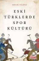 Eski Türklerde Spor Kültürü