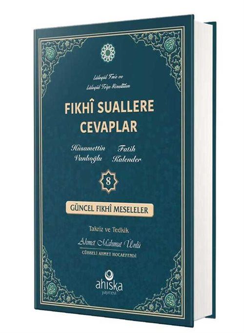 Fıkhi Suallere Cevaplar (8. Cilt)