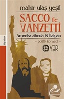 Amerika Altında İki İtalyan: Sacco İle Vanzetti