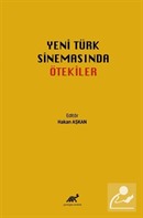 Yeni Türk Sinemasında Ötekiler