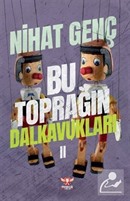 Bu Toprağın Dalkavukları 2