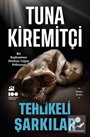 Tehlikeli Şarkılar / Başkomiser Perihan Uygur 3