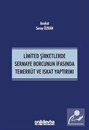 Limited Şirketlerde Sermaye Borcunun İfasında Temerrüt ve Iskat Yaptırımı