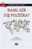 Cumhuriyetin 100. Yılında Nasıl Bir Dış Politika?