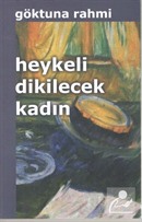 Heykeli Dikilecek Kadın