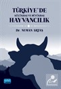 Türkiye'de Küçükbaş ve Büyükbaş Hayvancılık