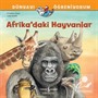 Afrika'daki Hayvanlar Dünyayı Öğreniyorum