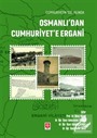 Cumhuriyetin 100. Yılında Osmanlı'dan Cumhuriyet'e Ergani