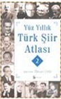 Yüz Yıllık Türk Şiir Atlası - 2