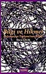 Bilgi ve Hikmet / Enformasyon Toplumu'nun Belleği