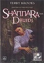 Shannara'nın Druidi (Shannara'nın Mirası 2.Cilt)