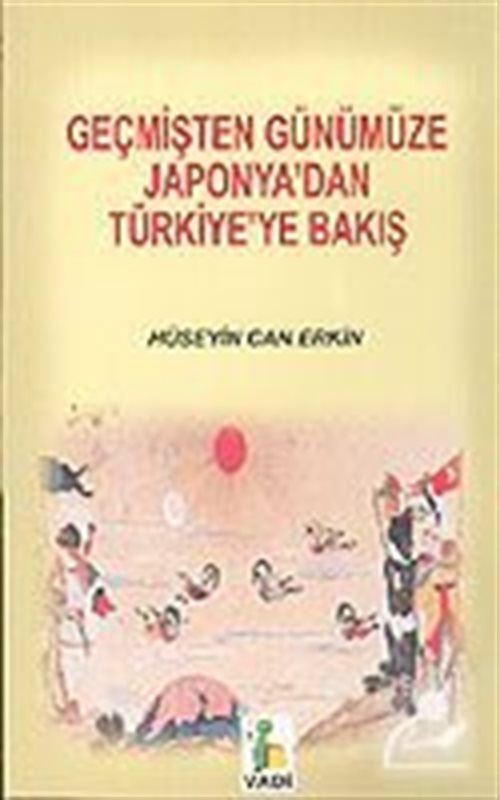 Geçmişten Günümüze Japonya'dan Türkiye'ye Bakış