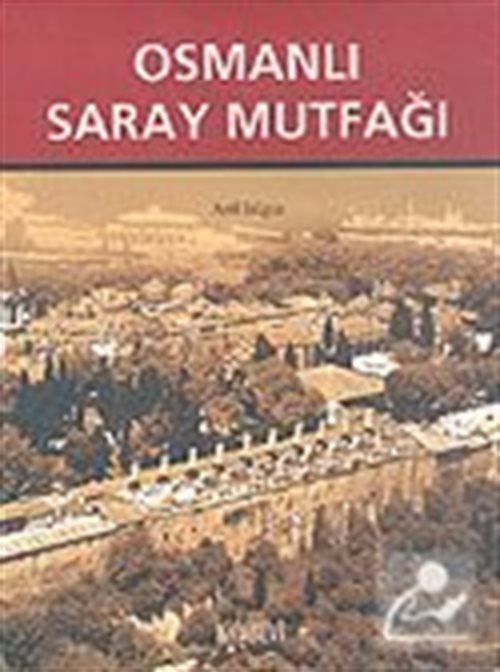 Osmanlı Saray Mutfağı (1453-1650)