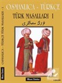 Osmanlıca-Türkçe Türk Masalları 1