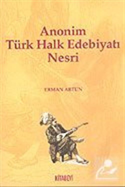 Anonim Türk Halk Edebiyatı Nesri