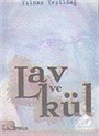 Lav ve Kül
