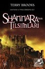 Shannara'nın Tılsımları (Shannara'nın Mirası 4.Cilt)