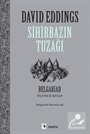 Sihirbazın Tuzağı / Belgariad 3