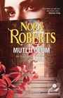 Mutlu Ölüm / Bir Eve Dallas Polisiyesi