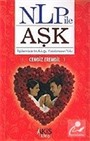 NLP ile Aşk/İlişkilerinizde Mutluluğu Yakalamının Yol