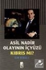 Asil Nadir Olayının İçyüzü
