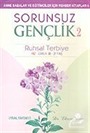 Sorunsuz Gençlik 2/Ruhsal Terbiye (Kız-Erkek 18-21 Yaş)