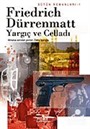 Yargıç ve Celladı