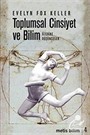 Toplumsal Cinsiyet ve Bilim Üzerine Düşünceler