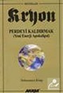 Kryon: Perdeyi Kaldırmak / 9. Kitap