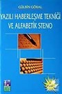Yazılı Haberleşme Tekniği ve Alfabetik Steno