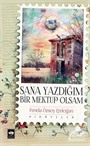 Sana Yazdığım Bir Mektup Olsam (Hikayeler)