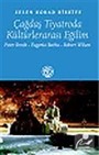 Çağdaş Tiyatroda Kültürlerarası Eğilim