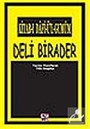 Kitab-ı Dafi'ül-Gumum Deli Birader