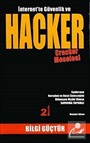 İnternet'te Güvenlik ve Hacker Cracker Meselesi
