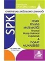 SPK Gayrimenkul Değerleme Uzmanlığı -Temel Finans Matematiği ve İnşaat Muhasebesi